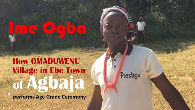 Ime Ogba (Age Grade) Ceremony of Omaduwenu Village